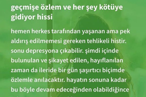 geçmişi hatırlamak ve özlemek